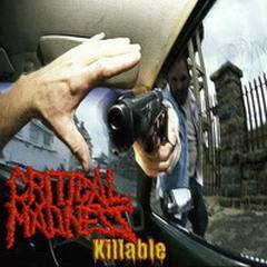 Critical Madness : Killable